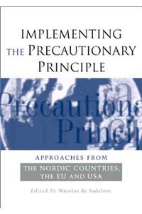 Implementing the Precautionary Principle