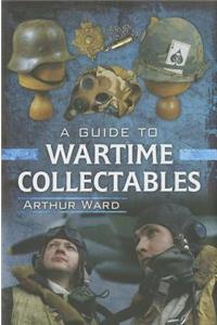 A Guide to Wartime Collectables