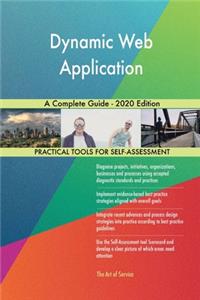 Dynamic Web Application A Complete Guide - 2020 Edition