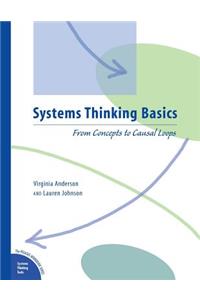 Systems Thinking Basics: From Concepts to Causal Loops