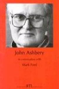 John Ashbery in Conversation with Mark Ford