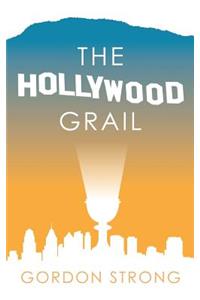 The Hollywood Grail