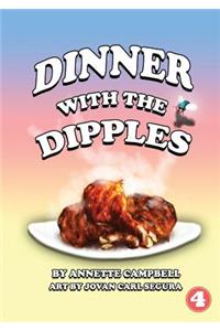 Dinner With The Dipples