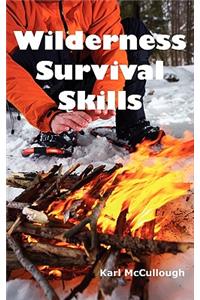 Wilderness Survival Skills