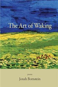 The Art of Waking