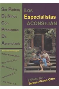 Los Especialistas Aconsejan