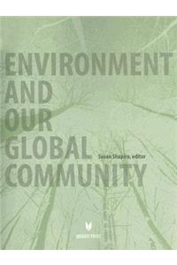 Environment and Our Global Community