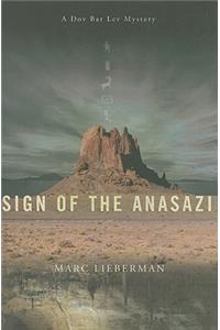 Sign of the Anasazi