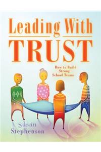 Leading with Trust