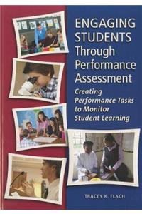 Engaging Students Through Performance Assessment