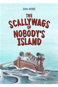 Scallywags of Nobody's Island