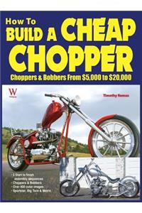 How to Build a Cheap Chopper