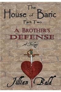The House of Baric Part Two