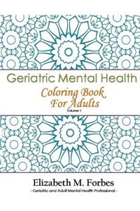 Geriatric Mental Health Coloring Book for Adults