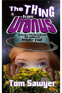 Thing from Uranus