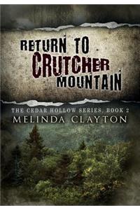 Return to Crutcher Mountain