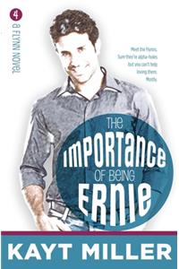 Importance of Being Ernie