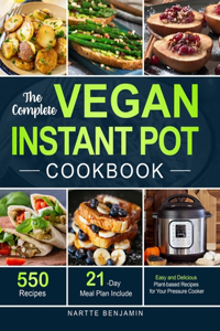 Complete Vegan Instant Pot Cookbook