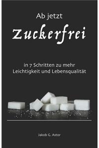 Ab jetzt zuckerfrei