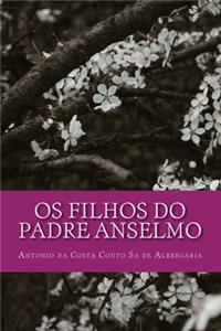 Os Filhos do Padre Anselmo