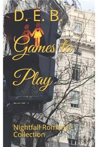 Games to Play: Nightfall Romance Collection