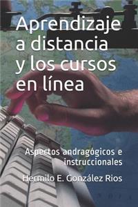 Aprendizaje a distancia y los cursos en línea