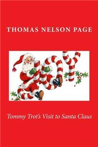 Tommy Trot's Visit to Santa Claus: With Full-Color Illustrations