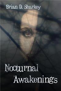 Nocturnal Awakenings