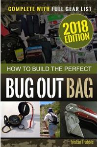 How to Build the Perfect Bug Out Bag