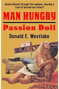 Man Hungry / Passion Doll