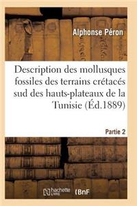 Description Des Mollusques Fossiles Des Terrains Crétacés Sud Des Hauts-Plateaux de la Tunisie Pa2