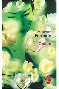 Opium