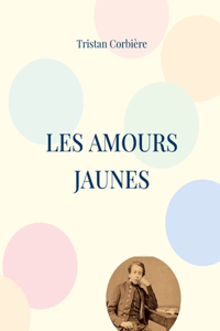 Les Amours jaunes