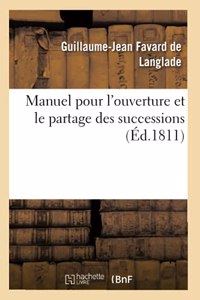 Manuel Pour l'Ouverture Et Le Partage Des Successions