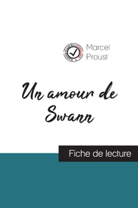 Un amour de Swann de Marcel Proust (fiche de lecture et analyse complète de l'oeuvre)