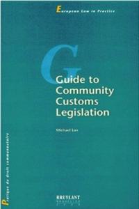 Guide to Community Customs Legislation