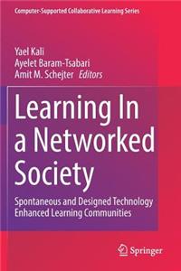 Learning In a Networked Society