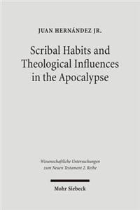 Scribal Habits and Theological Influences in the Apocalypse