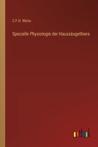 Specielle Physiologie der Haussäugethiere
