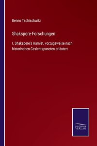 Shakspere-Forschungen