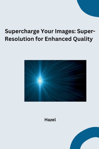 Supercharge Your Images