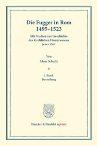Die Fugger in ROM 1495-1523