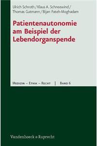 Patientenautonomie am Beispiel der Lebendorganspende