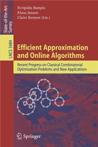 Efficient Approximation and Online Algorithms