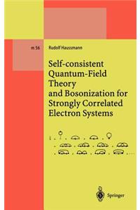 Self-Consistent Quantum-Field Theory and Bosonization for Strongly Correlated Electron Systems