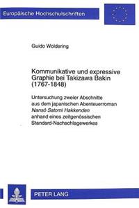 Kommunikative Und Expressive Graphie Bei Takizawa Bakin (1767-1848)