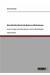 Betriebliche Work-Life-Balance-Maßnahmen