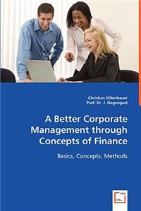 Better Corporate Management through Concepts of Finance