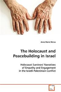 Holocaust and Peacebuilding in Israel