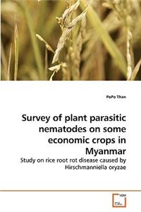 Survey of plant parasitic nematodes on some economic crops in Myanmar